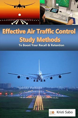 Effective Air Traffic Control Study Methods: Boosting Y - Paperback NEW Rasmusse