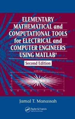 Elementary Mathematical And Computational Tools for Electrical And Computer E...