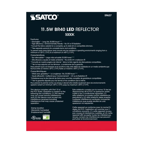 Satco S9637 LED 11.5W =75W BR40 120V Medium E26 5000K Daylight Natural White - Picture 9 of 10