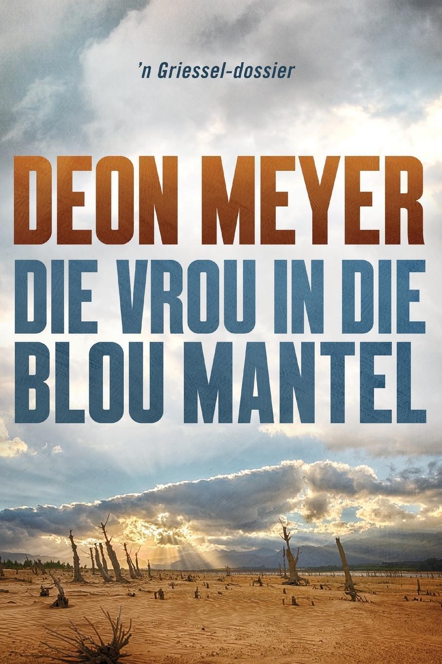 Thumbnail - Die Vrou In Die Blou Mantel Deon Meyer Taschenbuch Paperback Afrikaans