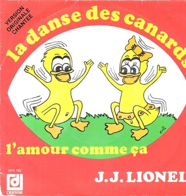 JJ Lionel: La Danse Des Canards (ORIGINAL VERSION) [Vinyl 45 Tours 7''] 1981 sehr guter Zustand