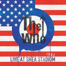 The Who Live at Shea Stadium 1982 (CD) Album (Limited Edition)