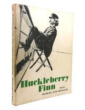 Kenneth S. Lynn HUCKLEBERRY FINN Text, Sources, and Criticism 1st Edition 1st Pr