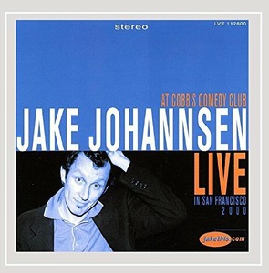 Rowdy records, inc CD jake johannsen: live at cobb's comedy Club (649183882128)