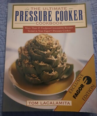Ultimate Pressure Cooker Cookbook. Lacalamita. Softcover. Fagor Edition. 