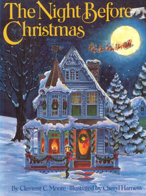 The Night Before Christmas- Clement C. Moore