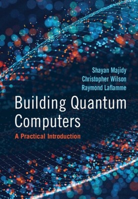 Quantencomputer bauen von Majidy Shayan (gebunden) (9781009417013)