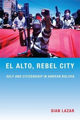 El Alto, Rebel City - 9780822341291