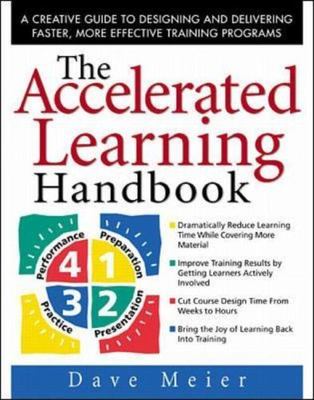 The Accelerated Learning Handbook: A Creative- Dave Meier, 0071355472, hardcover