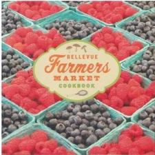 Bellevue Farmers Market Cookbook - Paperback - GOOD