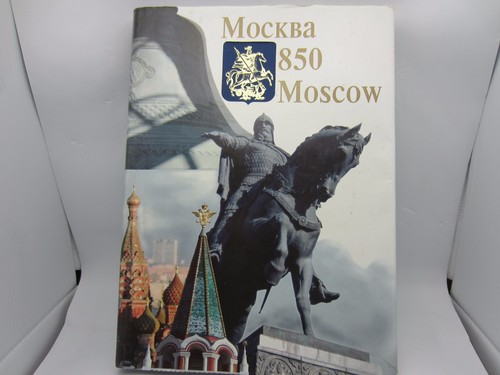 Moscow 850 Anniversary photo book Russian architecture culture Russia Zhigailov - Picture 1 of 6