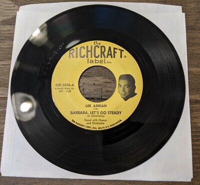 Lee Adrian 45 Barbara Let's Go Steady / I'm So Lonely - Richcraft 5006 Doo Wop