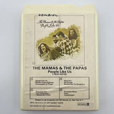 The Mamas & The Papas - People Like Us - Restored 8 Track Tape - New Pad, Splice