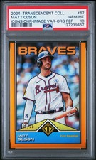 2024 Topps  Transcendent Icons  Matt Olson #67 Image Var Org Ref 08/25 PSA 10