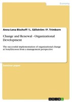 Change And Renewal - Organizational Development Anna Lena Bischoff