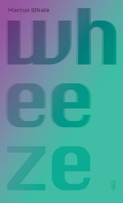 wheeze by Marcus Whale (English) Paperback Book