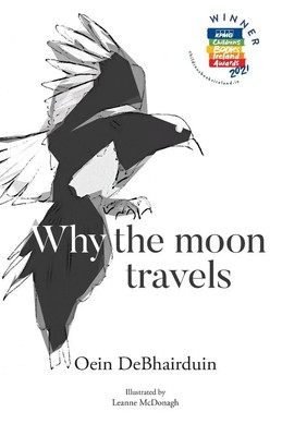 Oein Debhairduin | Why the moon travels | Taschenbuch | Englisch (2025)