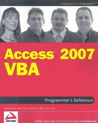 Access 2007 VBA Programmers Reference - Paperback By Hennig, Teresa - VERY GOOD