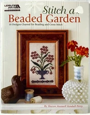 2011 Leisure Arts Stitch A Beaded Garden 5407 Counted Cross Stitch Book 14083