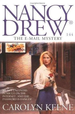 The E-Mail Mystery (Nancy Drew Digest #144) by Keene, Carolyn