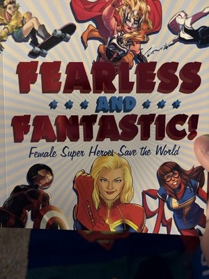 Marvel Fearless and Fantastic! Female Super Heroes Save the World  