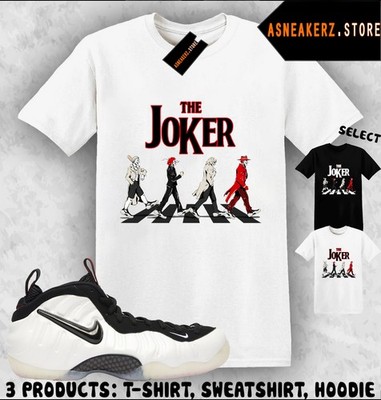 Shirt Match Foamposite Pro Pearl 2025 Sneaker Matching Tee The Joker Abbey Road