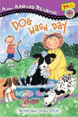 Dog Wash Day: All Aboard Picture Reader by Maryann Cocca-Leffler: Used