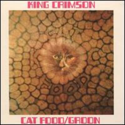 Cat Food by King Crimson: New