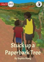 Sophia Mung | Stuck Up A Paperbark Tree - Our Yarning | Taschenbuch | Englisch