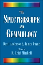 The Spectroscope and Gemmology (Paperback or Softback)