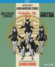 Arthur Dong's Asian American Stories: Hollywood Chinese / Sewing Woman / Forbidd
