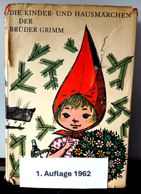 Kinder und Hausmärchen der Brüder Grimm - 1. Auflage 1962 - Kinderbuchverlag DDR