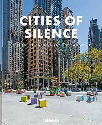 Cities of Silence: Extraordinary Views of a Shutdown World by teNeues NEW