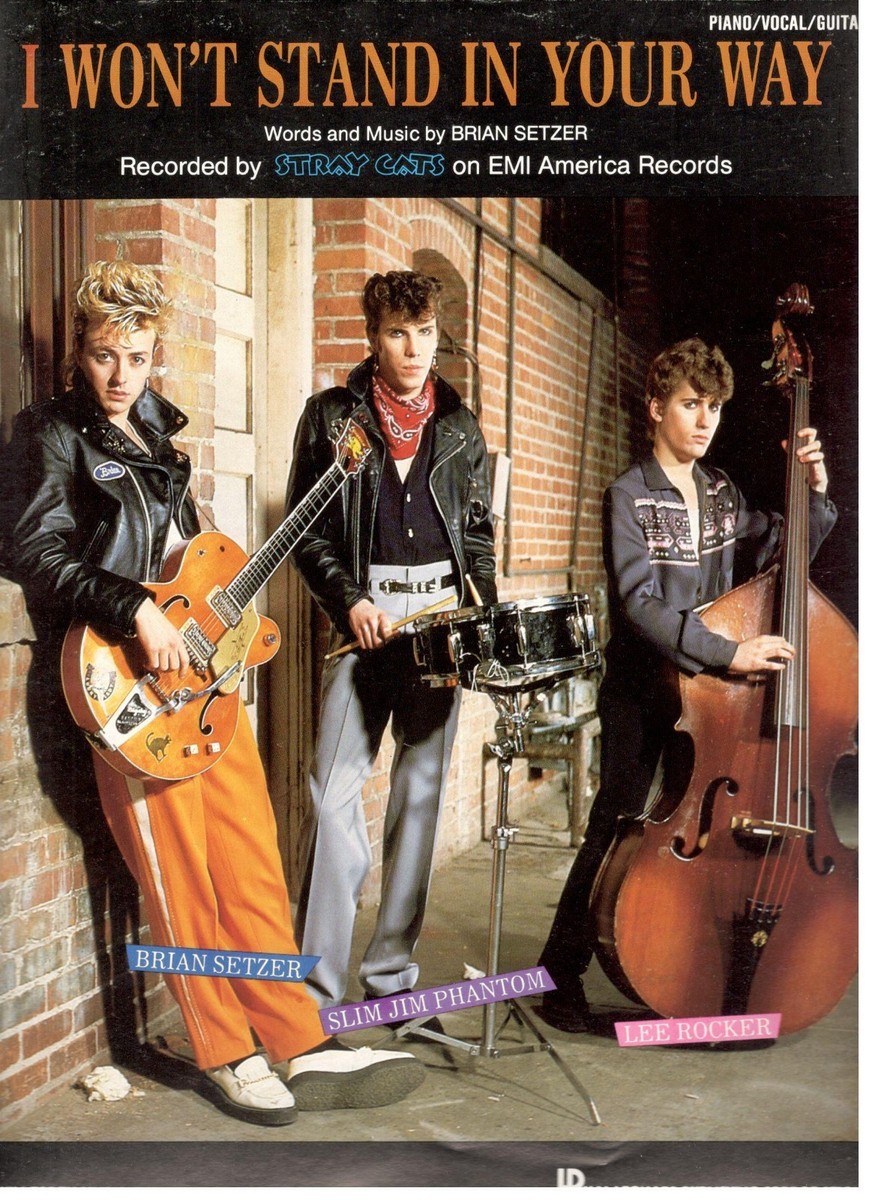 STRAY CATS &ldquo;I WON&rsquo;T STAND IN YOUR WAY&rdquo; SHEET MUSIC-PIANO/VOCAL 