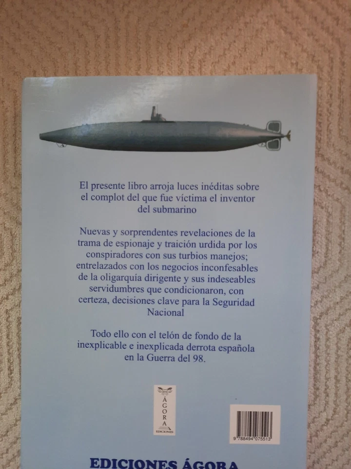 El Submarino Peral. De la gloria a la traicion by Javier SanMateo Isaac-Peral - Image 2 of 2