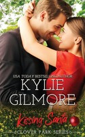Kylie Gilmore | Kissing Santa | Taschenbuch | Englisch (2014) | Clover Park
