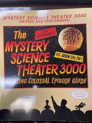 The Mystery Science Theater - Paperback, by Trace Beaulieu; Paul - Very Good