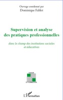 Supervision Et Analyse Des Pratiques Professionnelles Dominique Fablet Buch 2020