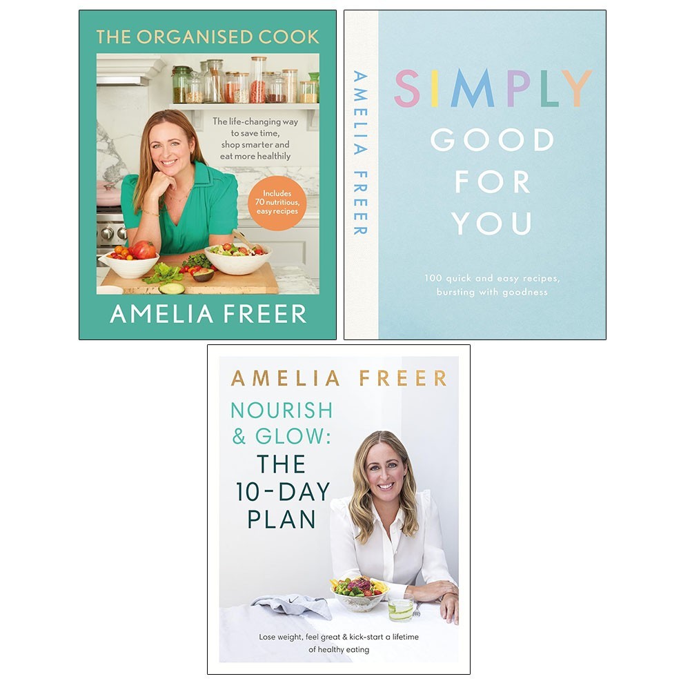 Amelia Freer Collection 3 Books Set Organised Cook HB,Simply Good For You,Nouris
