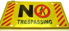 No Trespassing Sign 12" by 6" Yellow  Red