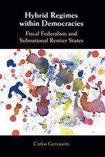 Hybrid Regimes within Democracies - Paperback, by Gervasoni Carlos - Very Good