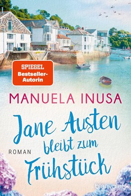 Jane Austen bleibt zum Frühstück | Roman | Manuela Inusa | Taschenbuch | 384 S.