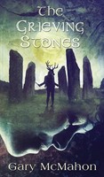 Gary Mcmahon | The Grieving Stones | Buch | Englisch (2016) | Gebunden
