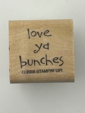 Stampin' Up 2005 "love ya bunches" Wood Mount Rubber Stamp Craft
