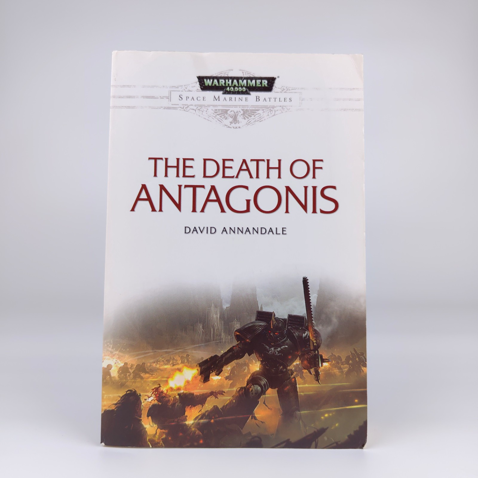 The Death of Antagonis | David Annandale | Space Marines Battles | Warhammer 40K