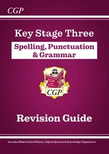 BRAND NEW CGP Key Stage 3 : Spelling, Punctuation & Grammar Study Guide