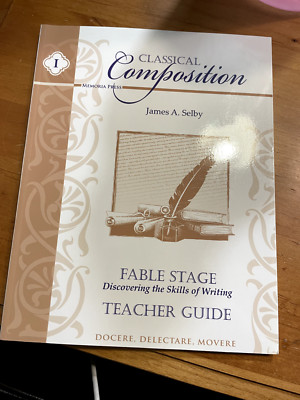 CLASSICAL COMPOSITION: FABLE STAGE TEACHER GUIDE