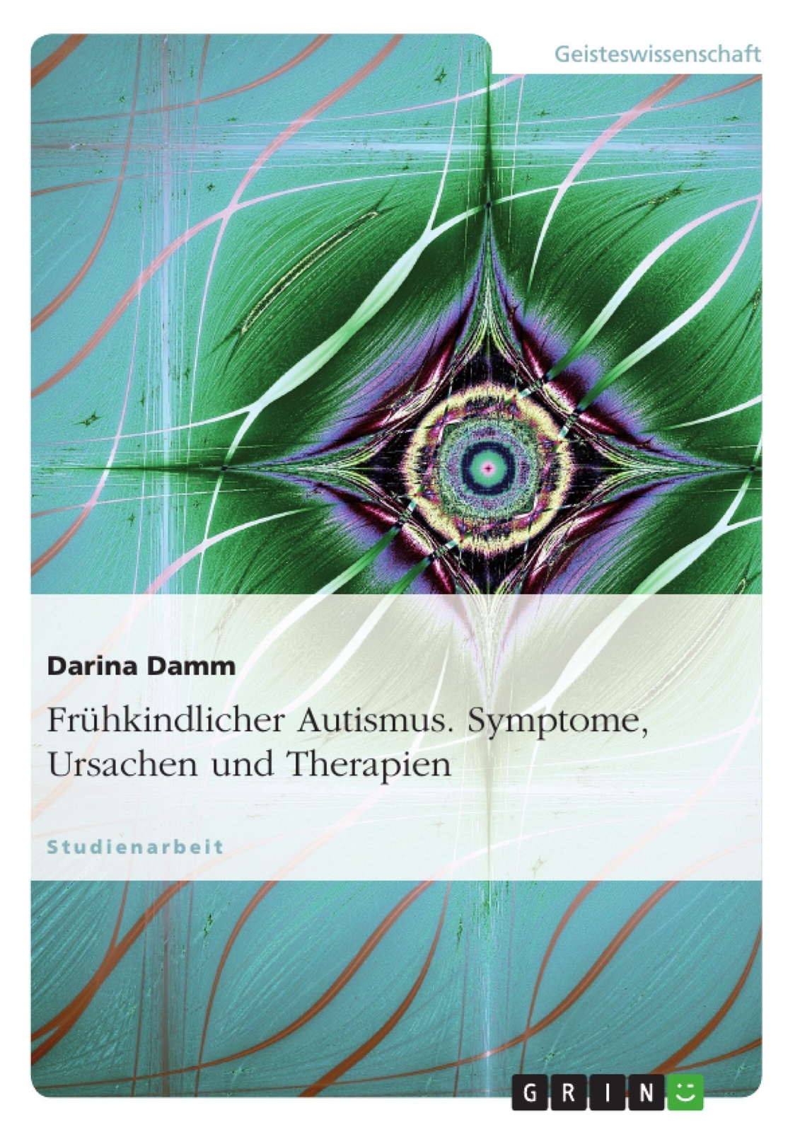 Thumbnail - Frühkindlicher Autismus. Symptome, Ursachen Und Therapien Darina Damm