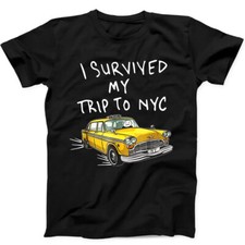 Image of I Survived My Trip To NYC New York City Yellow Taxi Tom Gift Tee Black T Shirt 6