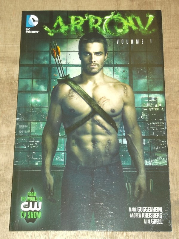 ARROW  MARC GUGGENHEIM DC COMICS VOL 1 ANDREW KREISBERG GRELL >< 9781401242992
